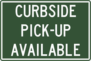 Sign - Curbside pick-up available