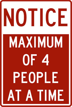Sign - Notice | Maximum of 4 people at a time